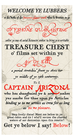Captain Arizona's welcome aboard message to the crew of the Offshore Quarantine